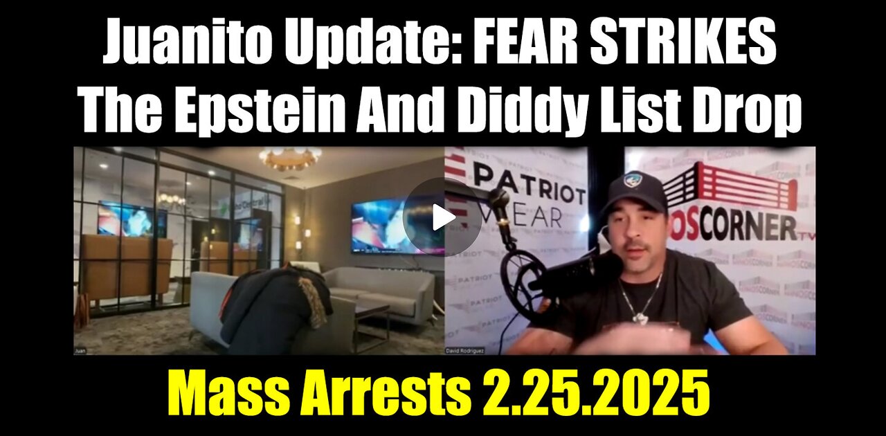 Juan O Savin w/ Nino Mass Arrests 2.25.25 - FEAR STRIKES, The Epstein And Diddy List Drop
