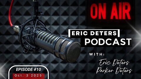 Eric Deters Podcast Episode 10