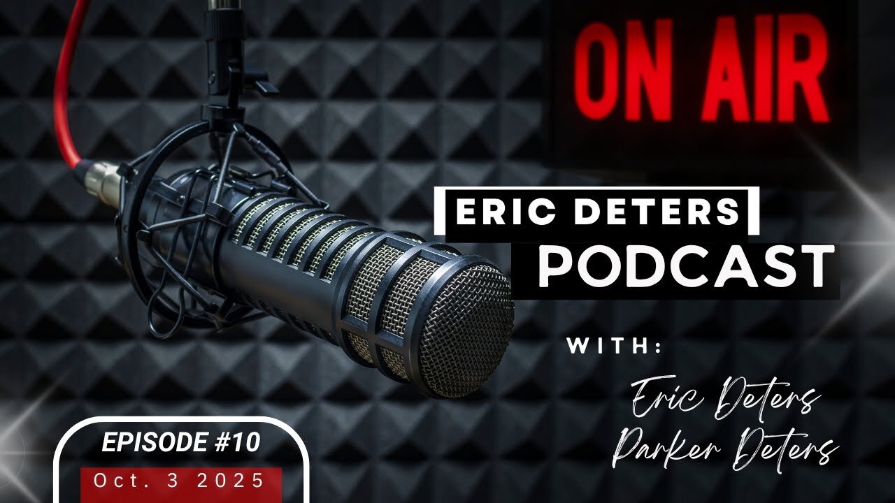 Eric Deters Podcast Episode 10