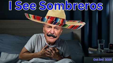 I See Sombreros