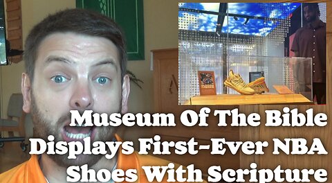 Bible Museum Shares First-Ever NBA Shoes With Scripture