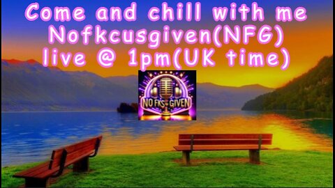 Come and chill with me Nofkcusgiven(NFG) for an afternoon live #chat #music #laughs #funny #friends