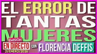 El Error de Tantas Mujeres | Transmisión en Vivo