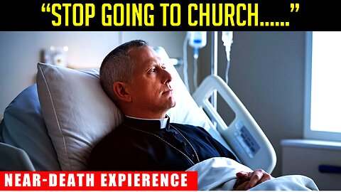 Catholic Priest Dies and Returns with a SHOCKING Message from Jesus!