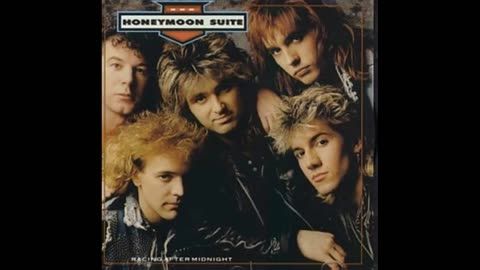 Honeymoon Suite - Racing After Midnight (80s Pop Hard Rock 1988)