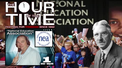 The HOUR of the TIME #0456 National Education Association #1