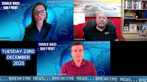 CHARLIE WARD DAILY NEWS WITH CHARLIE WARD, PAUL B & DREW D, TUES 23RD DEC 2025.......