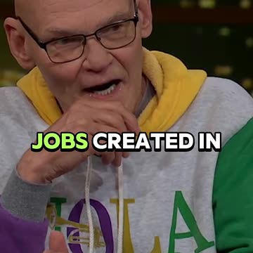 Bill Maher OBLITERATES James Carville Job Numbers