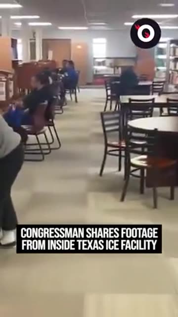 CONGRESSMAN |SHARES FOOTAGE |FROM INSIDE TEXAS ICE FACILITY