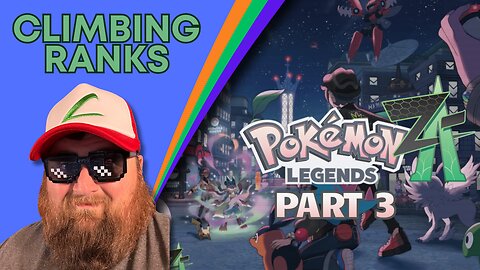 Climbing Royale Ranks! | Pokemon Legends Z-A Part 3