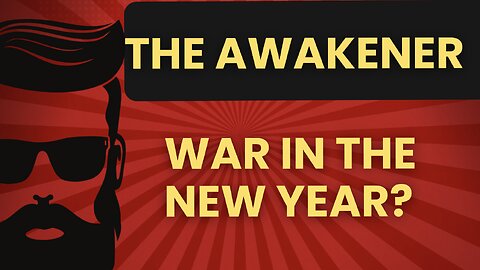 The Year Is Over! What is next? War?