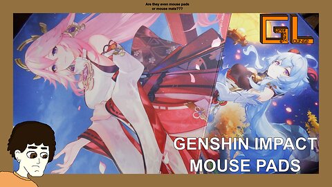 Checking out Genshin Impact mouse pads!