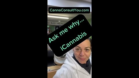 iCANNABIS…ask me why?