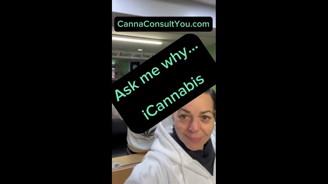 iCANNABIS…ask me why?