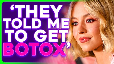 Sydney Sweeney Claims Hollywood Told Her to Get BOTOX at 16 Years Old