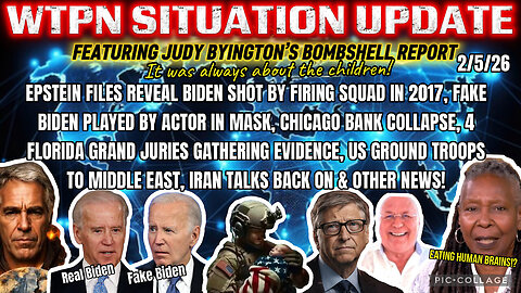 WTPN ~ Judy Byington ~ Situation Update ~ 2-5-26 ~ Trump Return ~ Restored Republic via a GCR