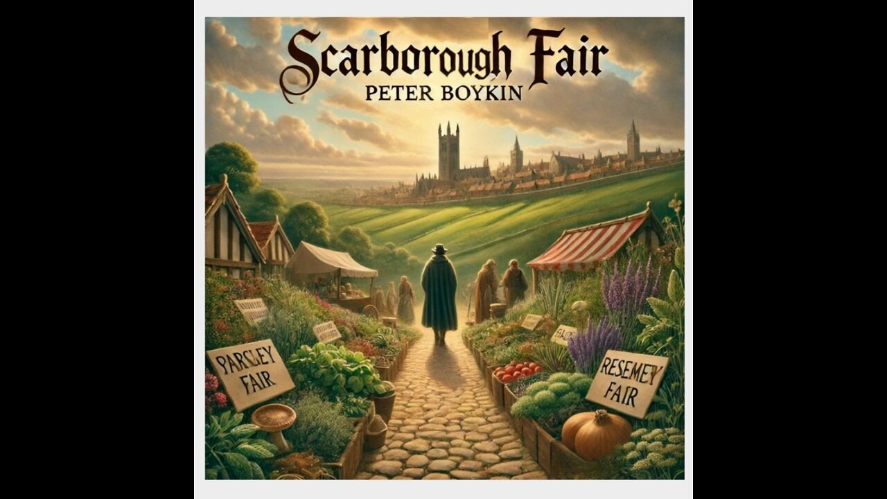 Scarborough Fair Sung By Peter Boykin #PeterBoykinSings