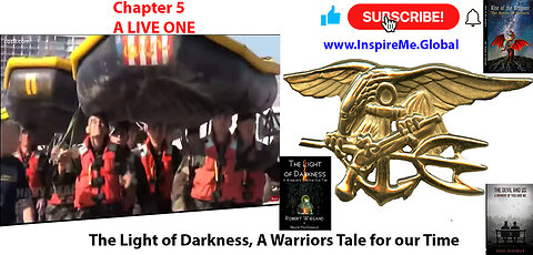 CH-5 A LIVE ONE- The Light of Darkness A Warriors Tale for Our Time