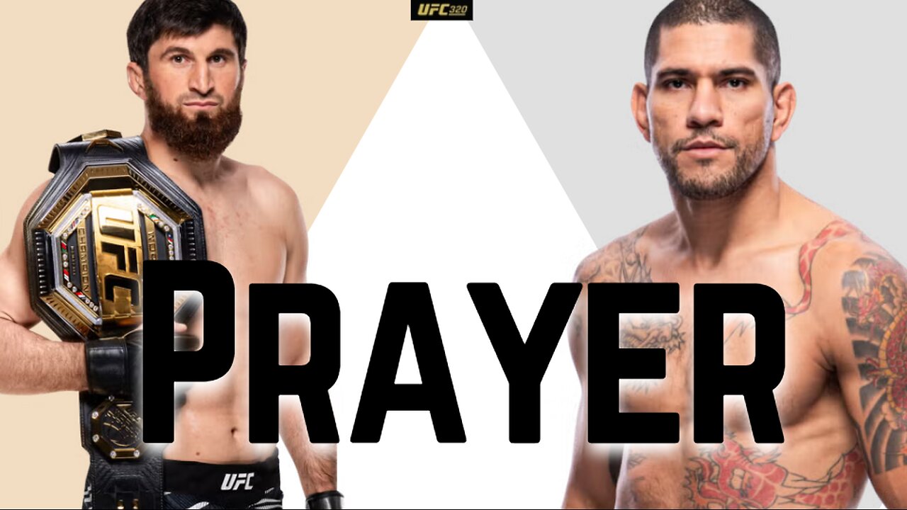 UFC 320: Ankalaev vs. Pereira 2 PRAYER