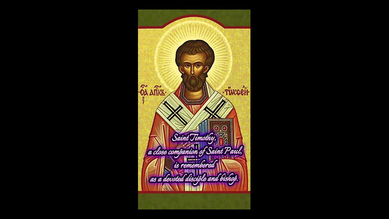 Saint Timothy the Apostle – The Faithful Disciple