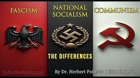 A Historical Analysis of National Socialism, Fascism and Communism [contrasting their origins and impacts on Western civilization]