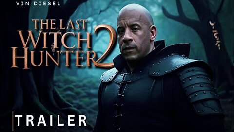 The Last Witch Hunter 2 - First Trailer (2026) | Vin Diesel, Eva Green, Rose Leslie