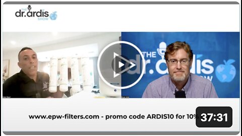 Watch this incredible interview with Dr Bryan Ardis and EPW Filters founder Eric Zapori.