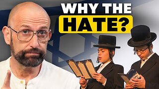 Why Do People Hate Jews? (The Uncomfortable Truth)