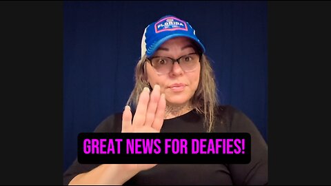 🚨Great News For Deafies 😱 #ASL #deaf #realtalk #signlanguage