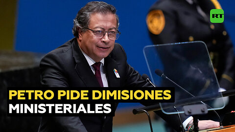 Petro pide renuncia a sus ministros y anuncia cambios en su gabinete