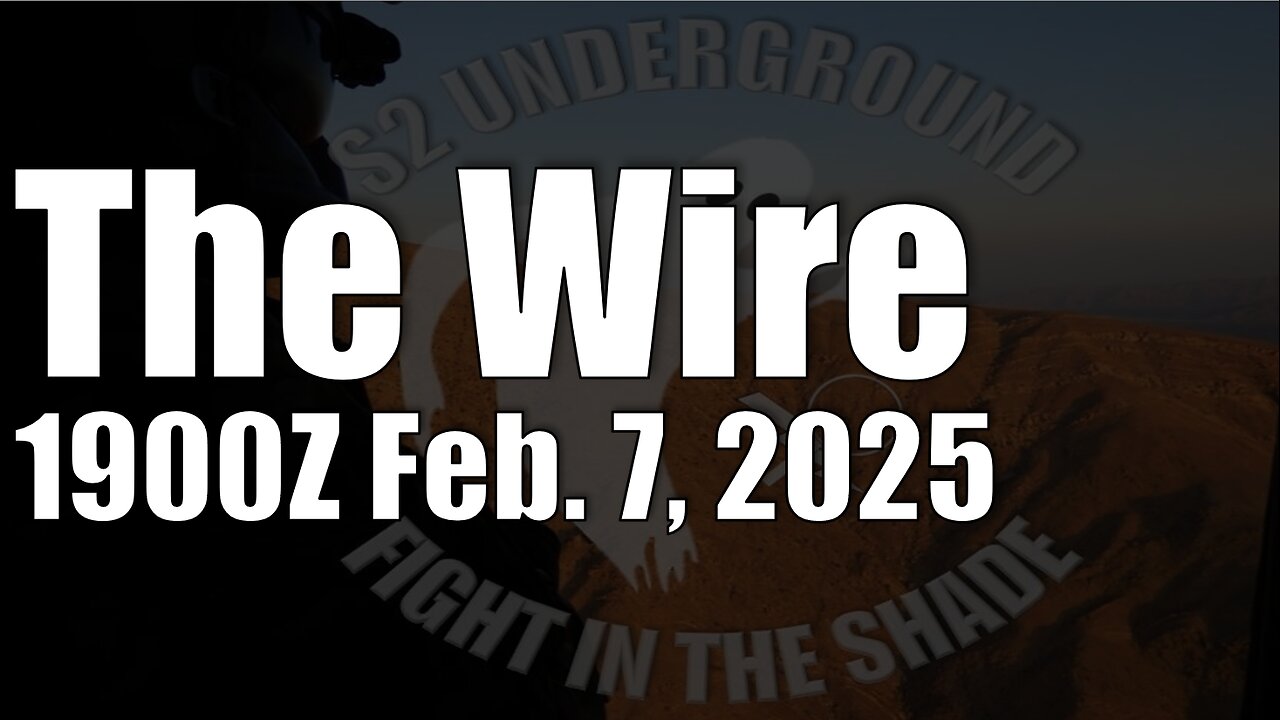 The Wire - February 7, 2025