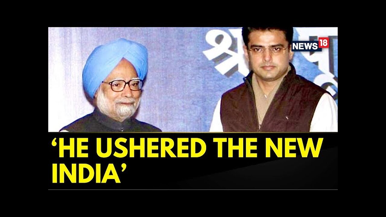 He Was A Man Who Ushered The New India That We See Today: Sachin Pilot | Manmohan Singh Death News