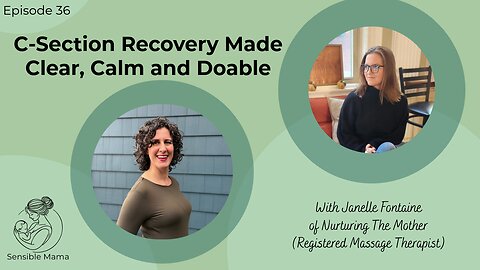 #36 | C-Section Recovery Made Clear, Calm and Doable | With Janelle Fontaine