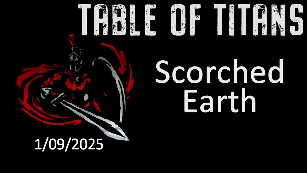 #TableofTitans Scorched Earth