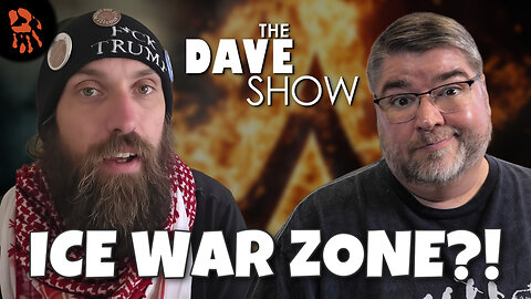 The Dave Show | Woke Lefty MELTDOWNS: Minnesota “ICE War Zone” Hits Peak Insanity