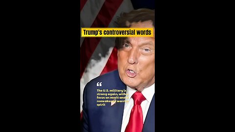 Trump's controversial words #15