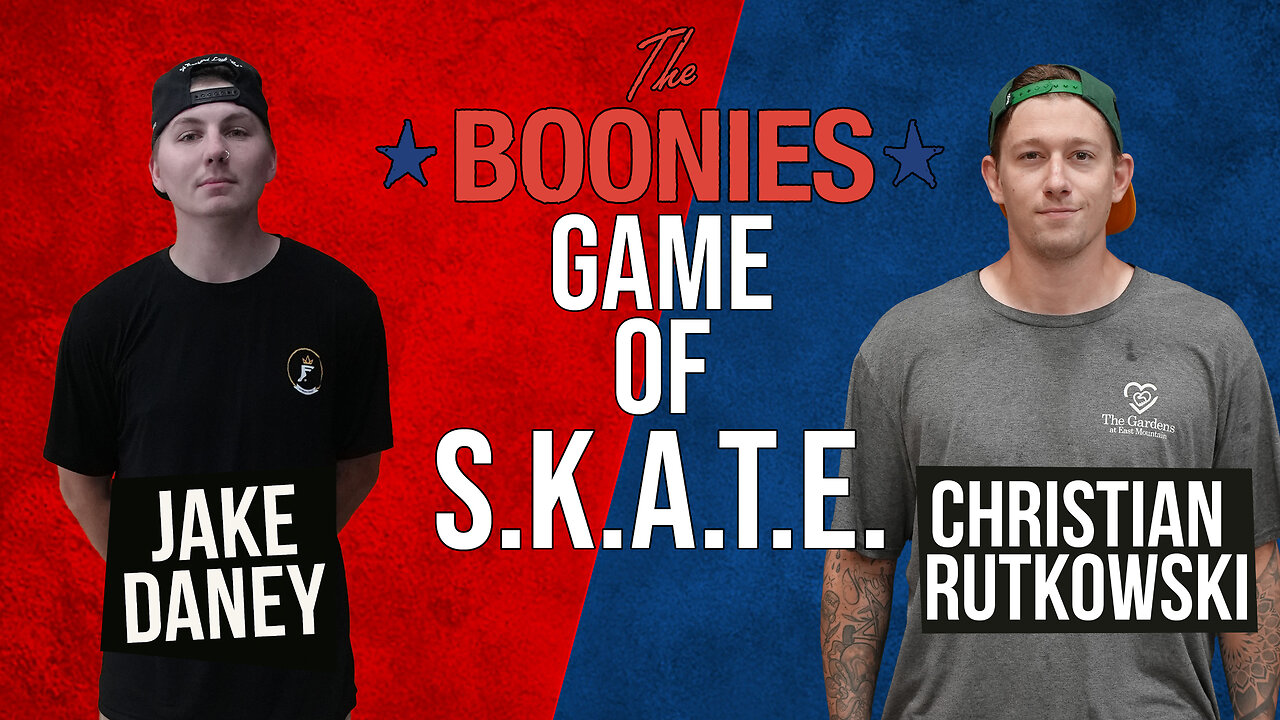 Boonies Game Of SKATE Amateur Round 2 Jake Vs Christian