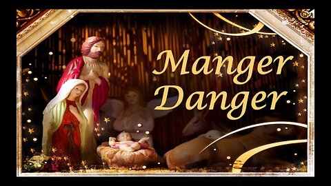 Manger Danger