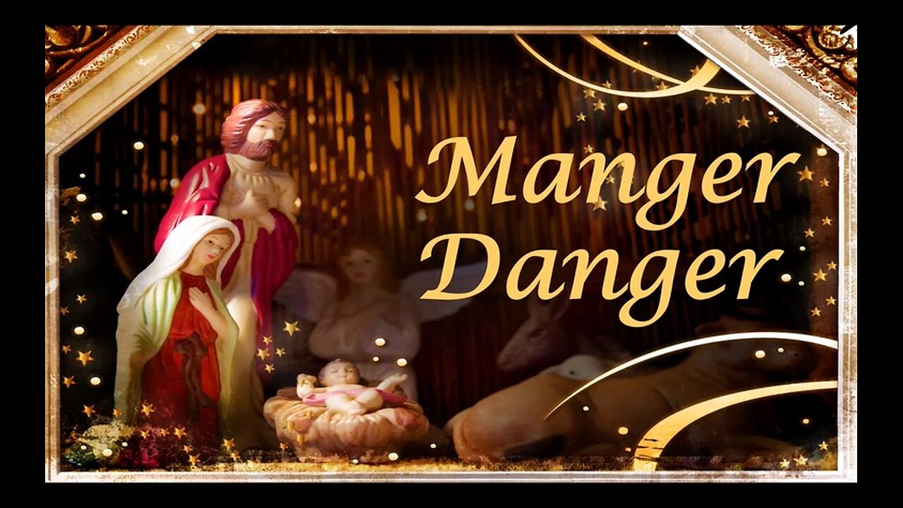 Manger Danger