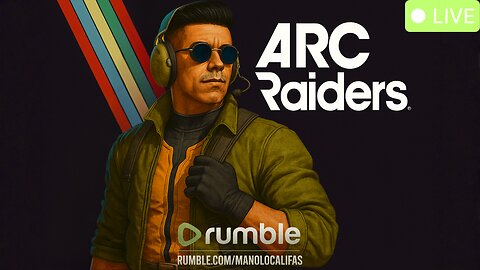 🔴 LIVE - ARC RAIDERS - SENDING BOTS BACK TO ESPERANZA!