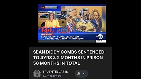 SEAN DIDDY COMBS SENTENCED TO 4YRS & 2 MONTHS IN PRISON 50 MONTHS IN TOTAL 