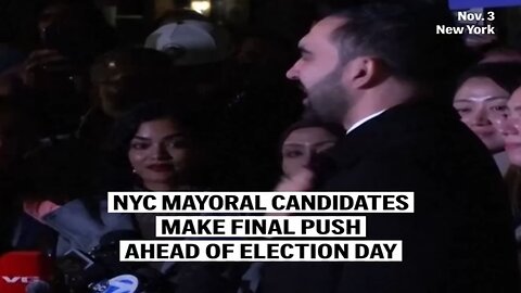 NYC mayoral candidates make final push ahead of Election Day