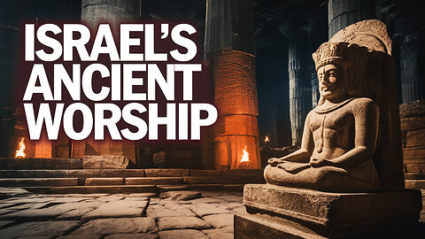 ISRAEL's Ancient Idol Worship Still Alive Today?
