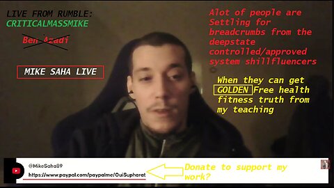 MIKE SAHA LIVE Ben Azadi and other health fitness influencers not as valuable to you as I've been