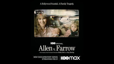 The Documentary Farrow v. Allen with Roberta Glass of the True Crime Report. (2021)
