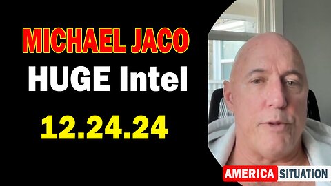 Michael Jaco HUGE Intel 12.24.24: "Something Unexpected Is About To Happen"