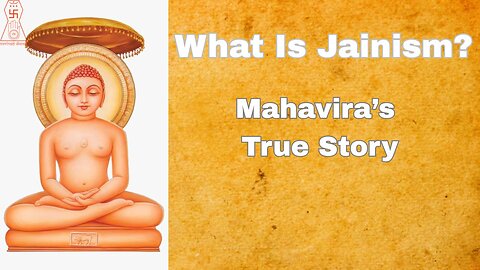 What Is Jainism? Story of Mahavira, Karma, Ahimsa & Moksha Explained | Jain Dharma Full Documentary