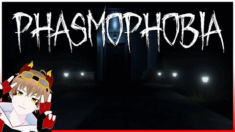 🔴【Phasmophobia】I Don't Understand This Game