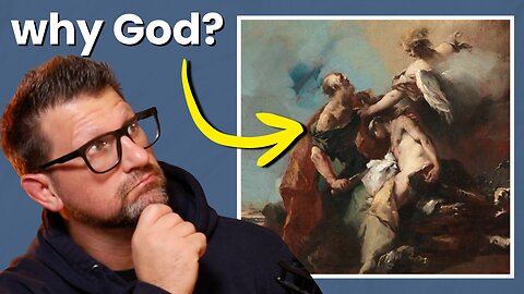 God's Testing of Abraham | Good or Evil?