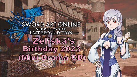 [Eng sub] Sword Art Online Zeliska's birthday 2023 Drama (Visualized)